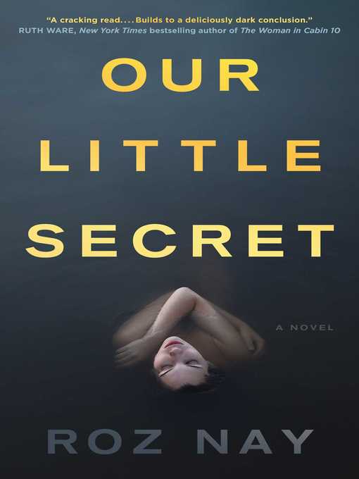 Title details for Our Little Secret by Roz Nay - Available